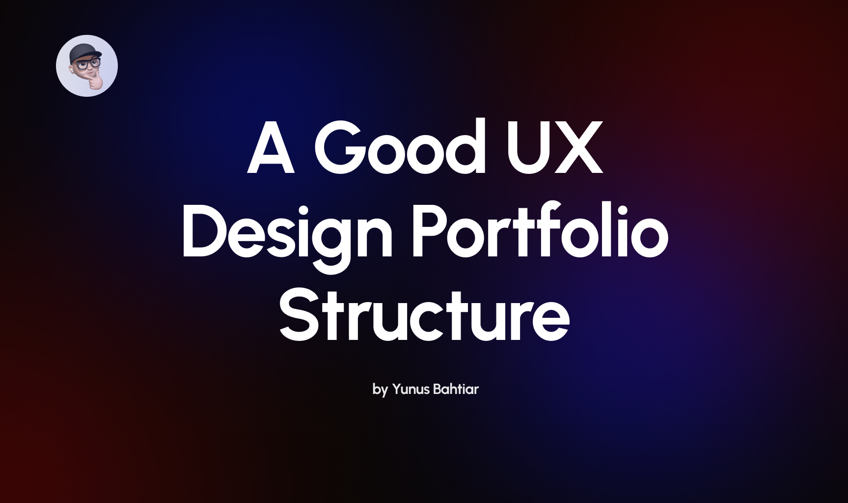 A Good UX Design Portfolio Structure - UX Shark