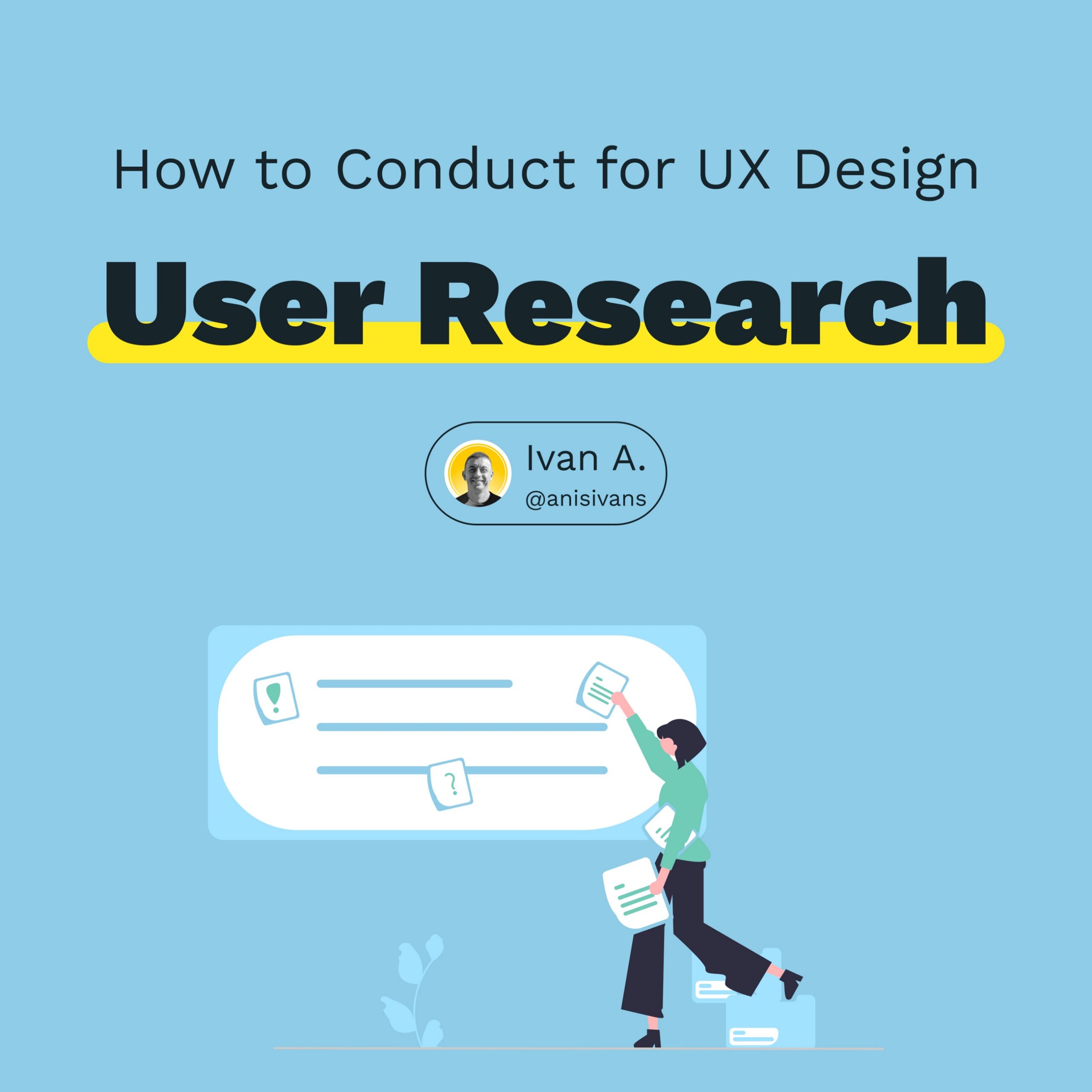 How to Conduct User Research for UX Design - UX Shark